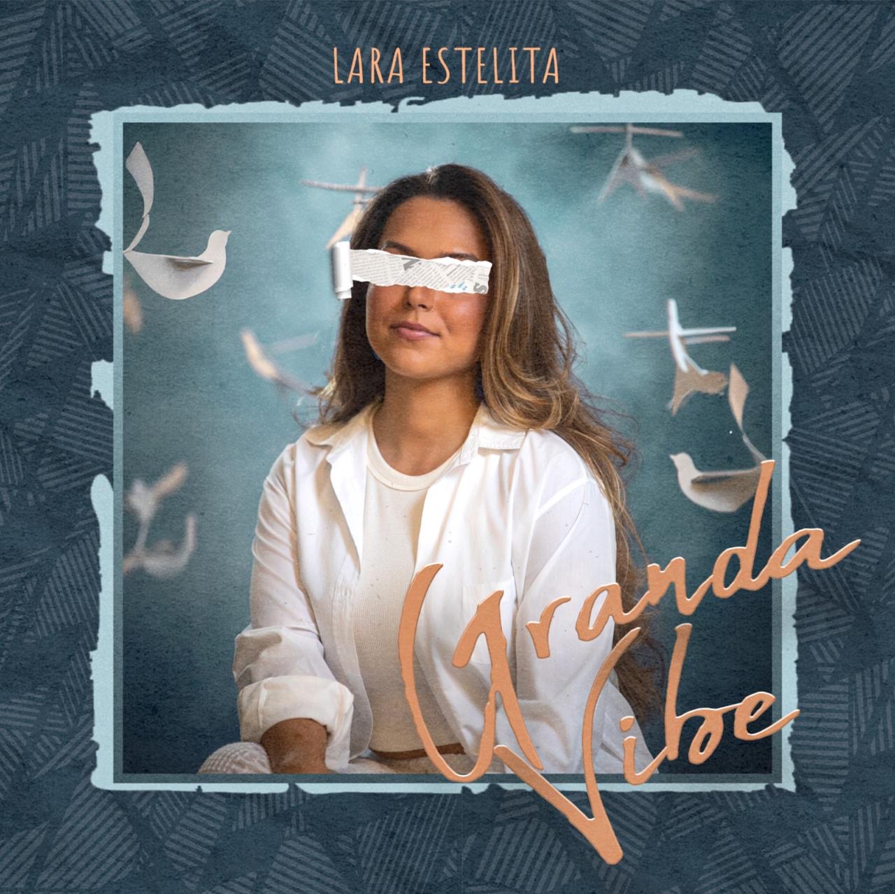 Capa do álbum Ganda Vibe de Lara Estelita